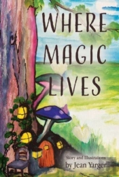 Where Magic Lives