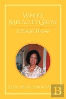 Where Miracles Grow