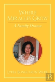 Where Miracles Grow