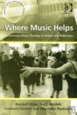Bertrand.pt - Where Music Helps: Community Music Therapy In Action And Reflection