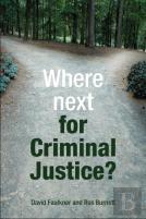Where Next For Criminal Justice?