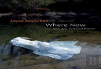 Where Now: New And Selected Poems