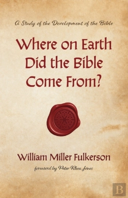 Bertrand.pt - Where On Earth Did The Bible Come From?