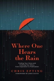 Where One Hears The Rain