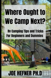 Where Ought To We Camp Next?
