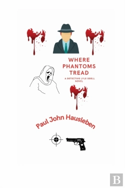 Bertrand.pt - Where Phantoms Tread: A Detective Lyle O