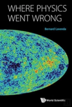 Bertrand.pt - Where Physics Went Wrong