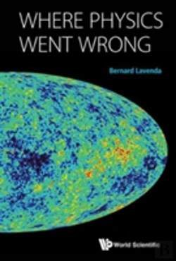 Bertrand.pt - Where Physics Went Wrong