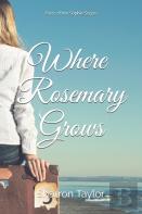 Where Rosemary Grows