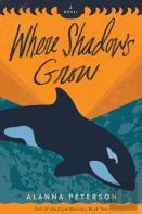 Where Shadows Grow