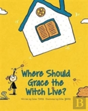 Where Should Grace The Witch Live?