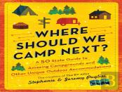 Where Should We Camp Next?