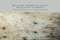 Where Spirituality & Justice Meet