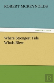 Where Strongest Tide Winds Blew