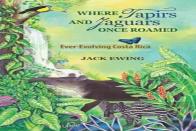 Where Tapirs And Jaguars Once Roamed
