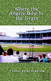 Where The Angels Bow To The Grass