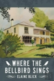 Where The Bellbird Sings