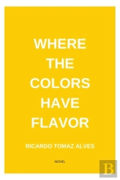 Where The Colors Have Flavor