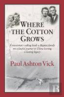 Where The Cotton Grows