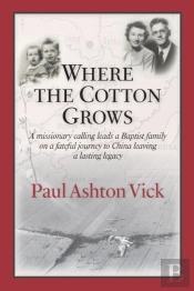 Where The Cotton Grows