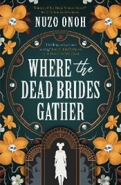 Where The Dead Brides Gather