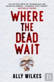 Where The Dead Wait