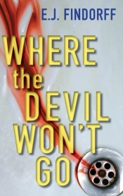 Where The Devil Won'T Go