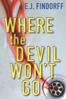 Where The Devil Won'T Go