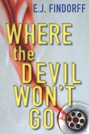 Where The Devil Won'T Go