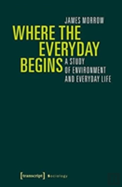 Bertrand.pt - Where The Everyday Begins Â€“ A Study Of Environment And Everyday Life