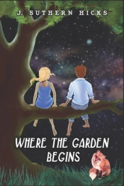 Where The Garden Begins