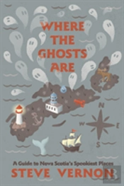 Where The Ghosts Are