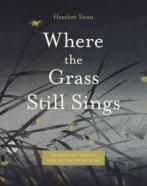 Where The Grass Still Sings