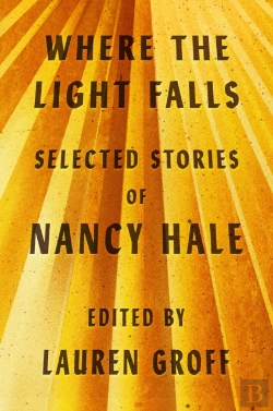 Bertrand.pt - Where The Light Falls: Selected Stories Of Nancy Hale
