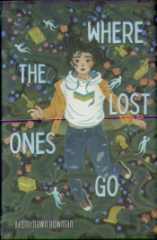Where The Lost Ones Go