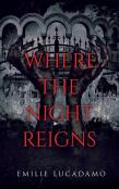 Where The Night Reigns