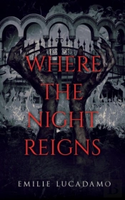 Where The Night Reigns