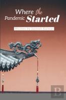 Where The Pandemic Started
