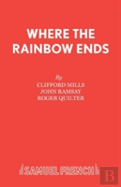 Where The Rainbow Ends
