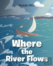 Where The River Flows