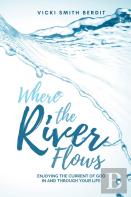 Where The River Flows
