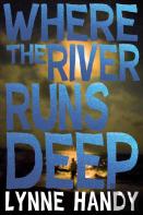Where The River Runs Deep