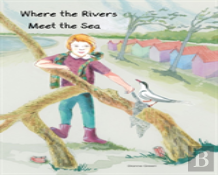 Where The Rivers Meet The Sea