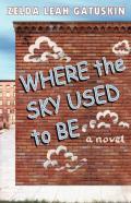 Where The Sky Used To Be