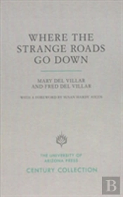 Where The Strange Roads Go Down