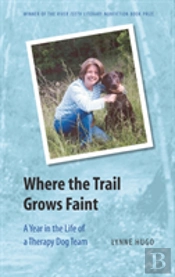 Where The Trail Grows Faint