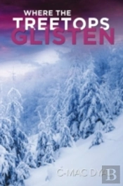 Where The Treetops Glisten