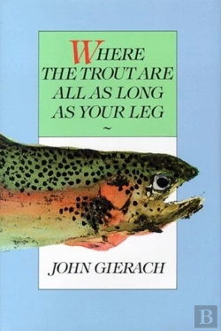 Bertrand.pt - Where The Trout Are All As Long As Your Leg