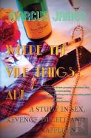 Where The Vile Things Are