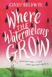 Where The Watermelons Grow